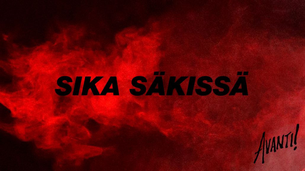 punaisen sumun päällä teksti sika säkissä